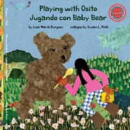 Playing with Osito - Jugando con Baby Bear: bilingual English and Spanish