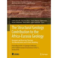 The Structural Geology Contribution to the Africa-Eurasia Geology: Basement and Reservoir Structure, Ore Mineralisation and Tectonic Modelling: Procee