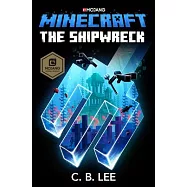 Minecraft: The Shipwreck: An Official Minecraft Novel