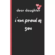dear daughter im proud of you: love between mother & daughter to show off her Caringness with this gift idea and let