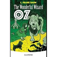 The Wonderful Wizard of Oz Illustrated
