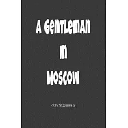 A Gentleman in Moscow: Notebook: Black Onyx, Lined, Soft Cover, Letter Size (6 x 9) Notebook: Large Composition Book
