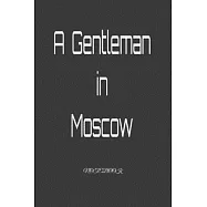 A Gentleman in Moscow: Notebook: Black Onyx, Lined, Soft Cover, Letter Size (6 x 9) Notebook: Large Composition Book