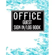 Office Guest Sign in Log Book: Logbook for Front Desk Security, Business, Doctors, Schools, hospitals & offices (guest