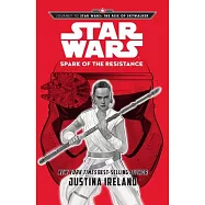 Journey to Star Wars: The Rise of Skywalker: Spark of the Resistance