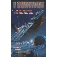 I Survived the Sinking of the Titanic