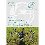 Towards Human-Uav Physical Interaction and Fully Actuated Aerial Vehicles