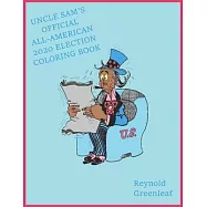 Uncle Sam’’s Official All-American 2020 Election Coloring Book