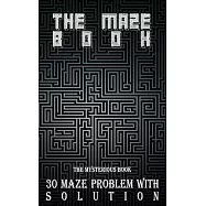 30 Maze With Solution Maze Game Scary: Inspired By Maze Runner Series, Maze Lucifer, my book of mazes around the world