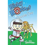 Ricky Rocket - Sports Day: How can Ricky beat aliens at sport? - perfect for newly confident readers