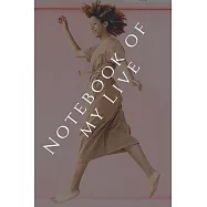 Notebook of my Live, Ruled paper,120 Page: Notebook Girls & Women, Journal and Organizer,