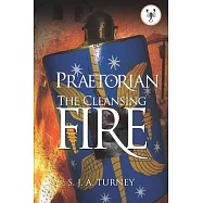 Praetorian: The Cleansing Fire