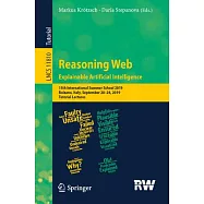Reasoning Web. Explainable Artificial Intelligence: 15th International Summer School 2019, Bolzano, Italy, September