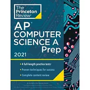 Princeton Review AP Computer Science a Prep, 2021: 4 Practice Tests + Complete Content Review + Strategies & Techniques