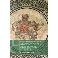 The Cambridge Companion to Ancient Greek and Roman Science