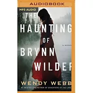 The Haunting of Brynn Wilder