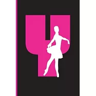 Y Notebook: Beautiful Pink Cover with Ballet ballerina girl dancing, Lined school with A-Z Tabs use as a journal