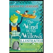 The Wind in the Willows Illustrated