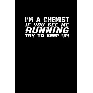 I&rsquo;&rsquo;m A Chemist Running: 110 Game Sheets - 660 Tic-Tac-Toe Blank Games - Soft Cover Book for Kids - Traveling & Summer