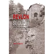 The Revlon Slough: New and Selected Poems