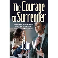 The Courage to Surrender