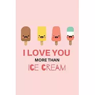 I love you more than ice cream: Line journal for couples. Great gift for your pratner.
