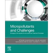Micropollutants and Challenges: Emerging in the Aquatic Environments and Treatment Processes