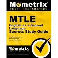 Mtle English as a Second Language Secrets Study Guide: Mtle Test Review for the Minnesota Teacher Licensure