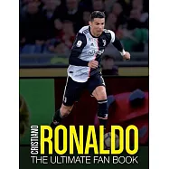 Cristiano Ronaldo: The Ultimate Fan Book