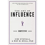 The Art of Influence: Your Competitive Edge