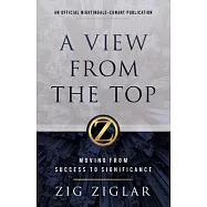 A View from the Top: Moving from Success to Significance