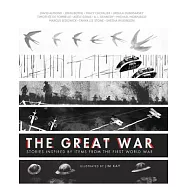 The Great War: Stories Inspired by Items from the First World War