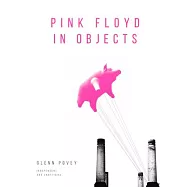 Pink Floyd in Objects