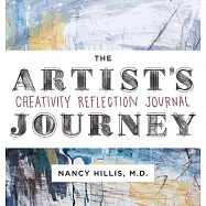 The Artist&rsquo;&rsquo;s Journey: Creativity Reflection Journal