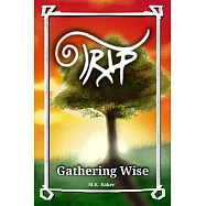 Gathering Wise