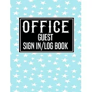 Office Guest Sign in Log Book: Logbook for Front Desk Security, Business, Doctors, Schools, hospitals & offices (guest