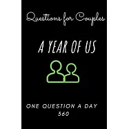 A Year of Us: Just ask and answer the questions
