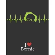 I Heart Bernie: Funny Bernie Sanders Notebook Feel The Bern