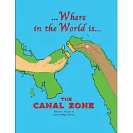 Where in the World is The Canal Zone