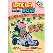 Built for Speed: A Branches Book (Layla and the Bots #2)