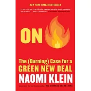 On Fire: The (Burning) Case for a Green New Deal