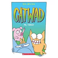 Me, Three! (Catwad #3)