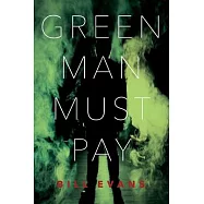 Green Man Must Pay