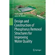 Design and Construction of Phosphorus Removal Structures for Improving Water Quality