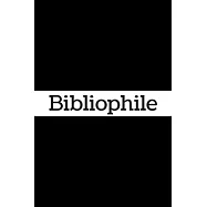 Bibilophile: Reading Journal for Book Lovers, Gift for Student and Avid Readers