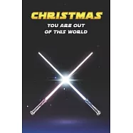 Christmas You Are Out Of This World: Unique Personalised Full Lined Sci-Fi Journal Diary Notebook Gift For A Boy Called