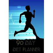 90 Days Exercise and Diet Journal Daily Food and Weight Loss Diary: 3 Month Tracking Meals Planner Fitness Personal