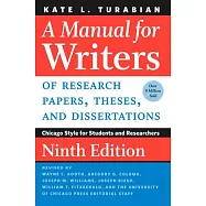 A Manual for Writers of Research Papers, Theses, and Dissertations, Ninth Edition: Chicago Style for Students and Researchers