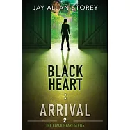 Black Heart: Arrival (Black Heart Series, Book 2)