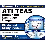 Ati Teas English and Language Usage Flashcard Study System: Teas 6 Test Practice Questions & Exam Review for the Test